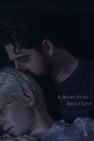 A Short Story About Love 2016 streaming
