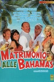 Matrimonio alle Bahamas series tv