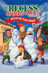 Recess Christmas: Miracle On Third Street series tv