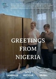 Greetings From Nigeria series tv