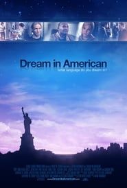 Dream in American (2012)