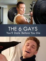 The 6 Gays You’ll Date Before You Die series tv