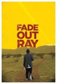 Fade Out Ray (2021)