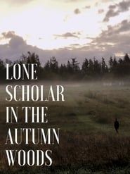 Lone Scholar in the Autumn Woods series tv