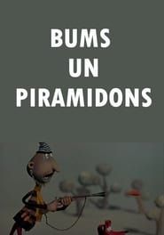 Bums un Piramidons (1969)