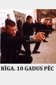 Riga: 10 Years After... series tv