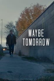 Maybe Tomorrow series tv