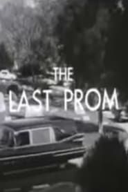 The Last Prom series tv