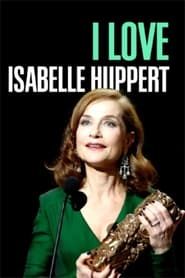 I Love Isabelle Huppert series tv