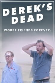 Derek's Dead series tv