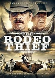 The Rodeo Thief 2021 streaming