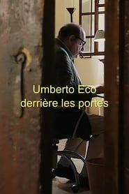 watch Umberto Eco, derrière les portes