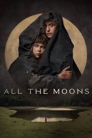All the Moons series tv