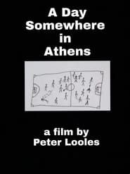 A Day Somewhere in Athens series tv