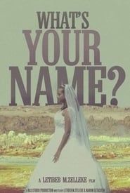 What's Your Name?-hd