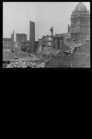 San Francisco After the Earthquake and Fire of 1906 series tv