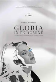 Gloria in te Domine series tv