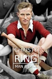 Christy Ring - Man & Ball series tv