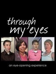 Through My Eyes series tv