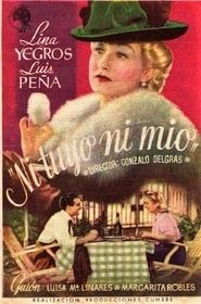 Ni tuyo ni mío (1944)