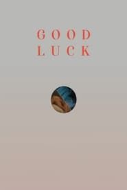 Good Luck series tv