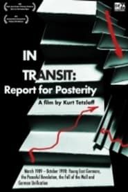 In Transit: Report for Posterity series tv