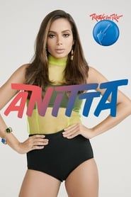 Anitta: Live at Rock in Rio Lisbon (2018)