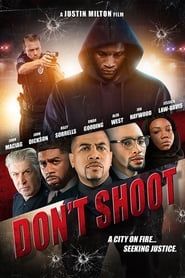 Don't Shoot (2017)