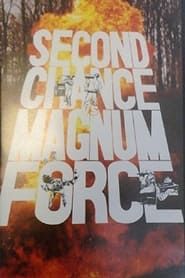 Image Second Chance vs Magnum Force 1988