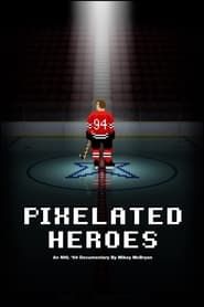 Pixelated Heroes series tv