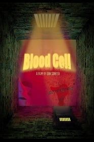 Blood Cell 2019 streaming