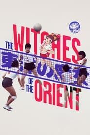 The Witches of the Orient series tv