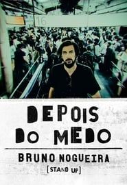 Bruno Nogueira: Depois do Medo (2020)