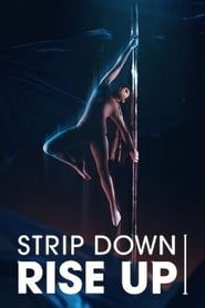 Strip Down, Rise Up series tv