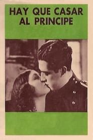 You have to marry the prince (1931)