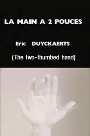 The two-thumbed hand series tv