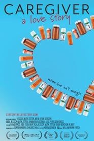 Caregiver: A Love Story series tv