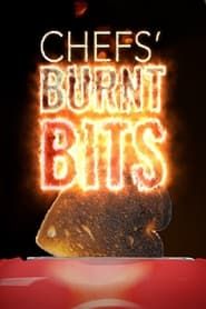 Chefs' Burnt Bits (2020)