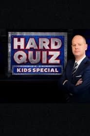 Hard Quiz Kids Special series tv