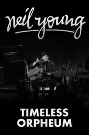 Image Neil Young: Timeless Orpheum