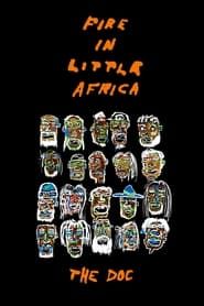 Fire in Little Africa series tv