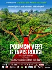 Poumon Vert et Tapis Rouge (2021)