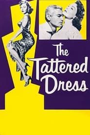 The Tattered Dress 1957 streaming
