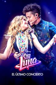 Soy Luna: The Last Concert series tv