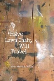 Have Lawn Chair, Will Travel series tv