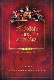 Augsburger Puppenkiste - Abdallah und sein Esel (1984)