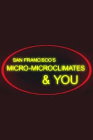Affiche de San Francisco's Micro-Microclimates & You