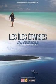 Les îles Eparses avec Sylvain Tesson 2018 streaming