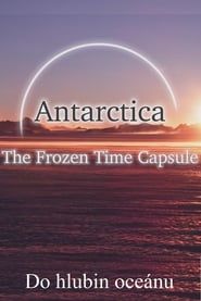 Antarctica: The Frozen Time Capsule series tv