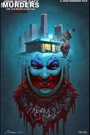 Affiche de The John Wayne Gacy Murders: life and death in Chicago
